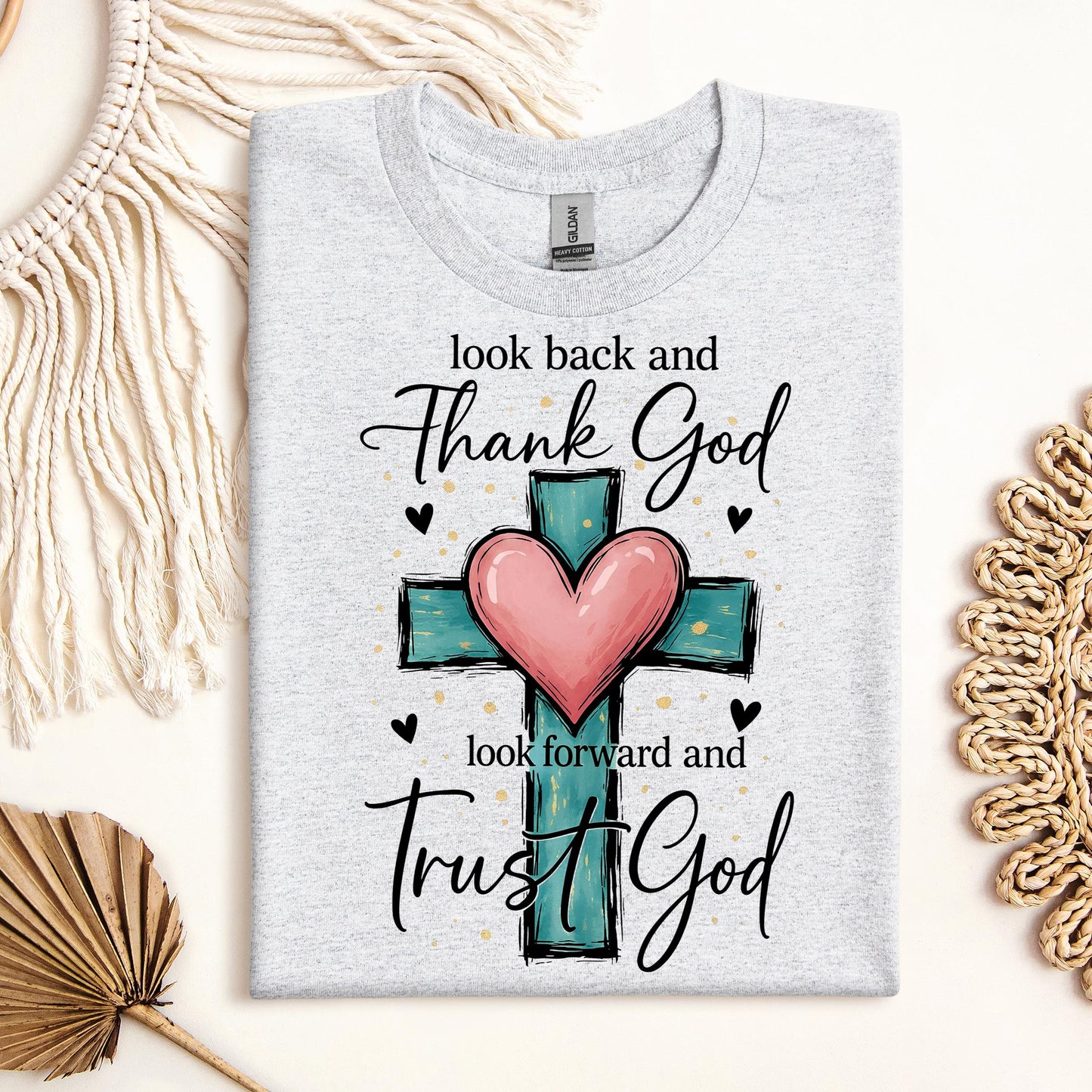 Look Back And Thank God Look Forward And Trust God 23