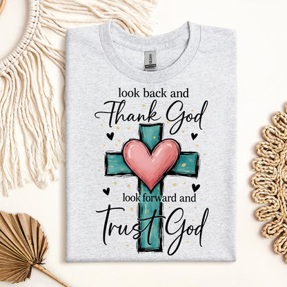 Look Back And Thank God Look Forward And Trust God 23