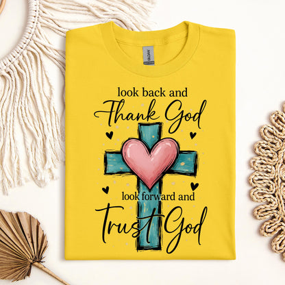 Look Back And Thank God Look Forward And Trust God 23