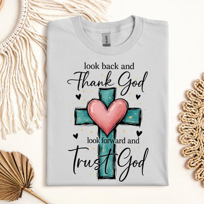 Look Back And Thank God Look Forward And Trust God 23