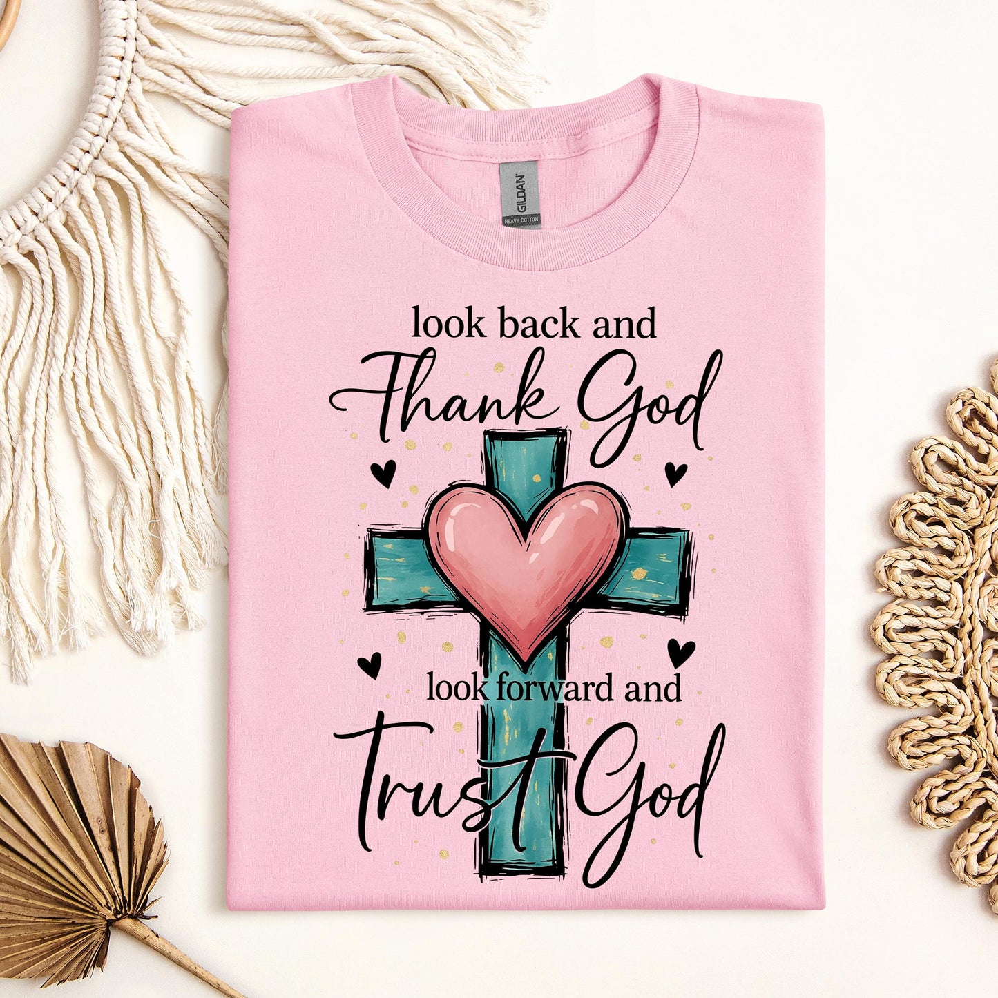 Look Back And Thank God Look Forward And Trust God 23