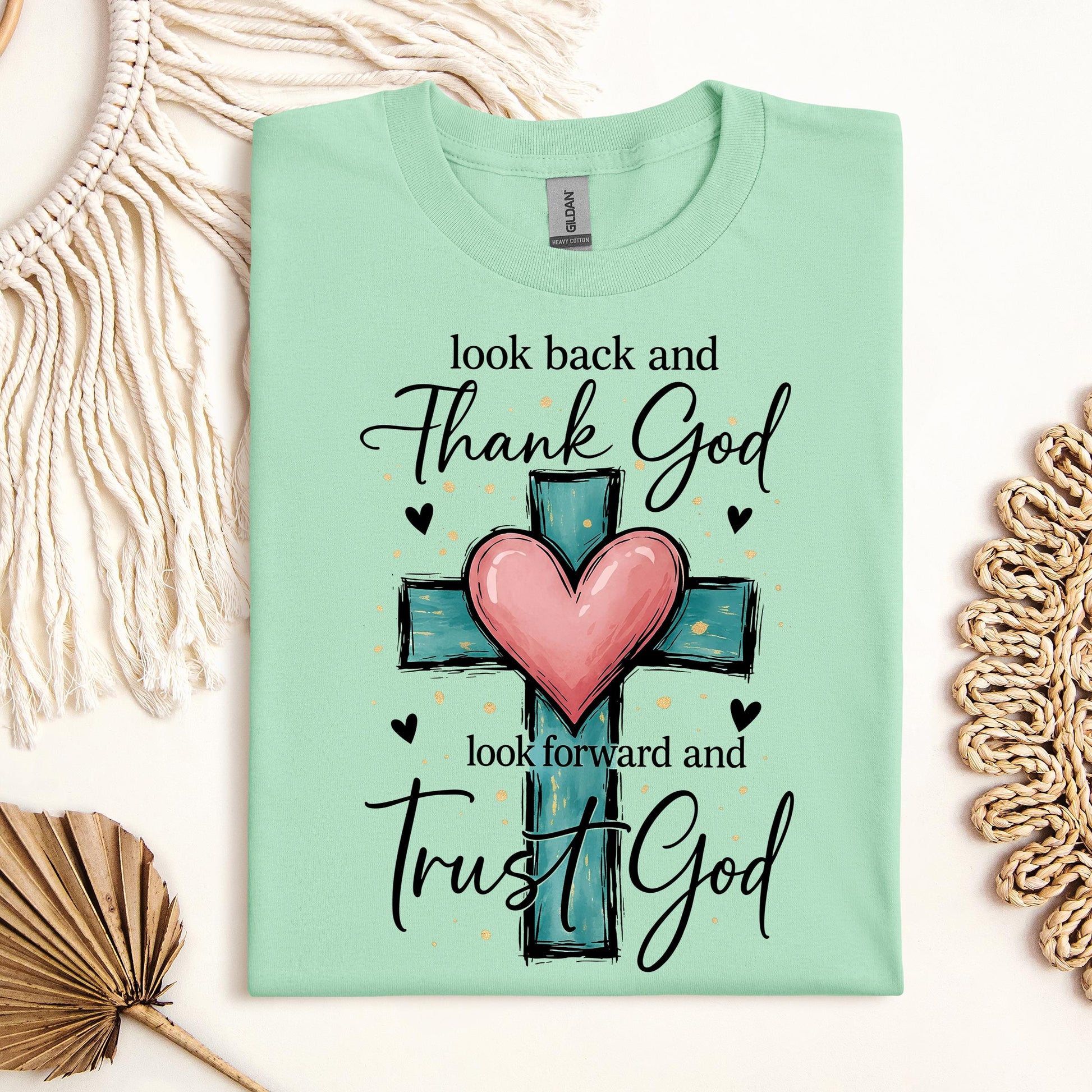 Look Back And Thank God Look Forward And Trust God 23