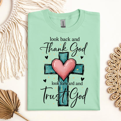 Look Back And Thank God Look Forward And Trust God 23