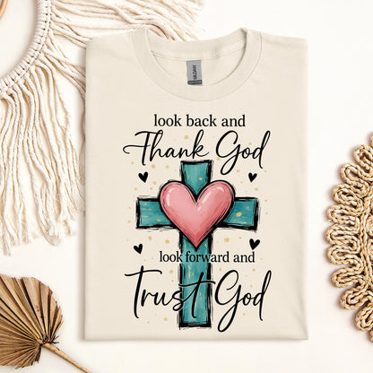 Look Back And Thank God Look Forward And Trust God 23