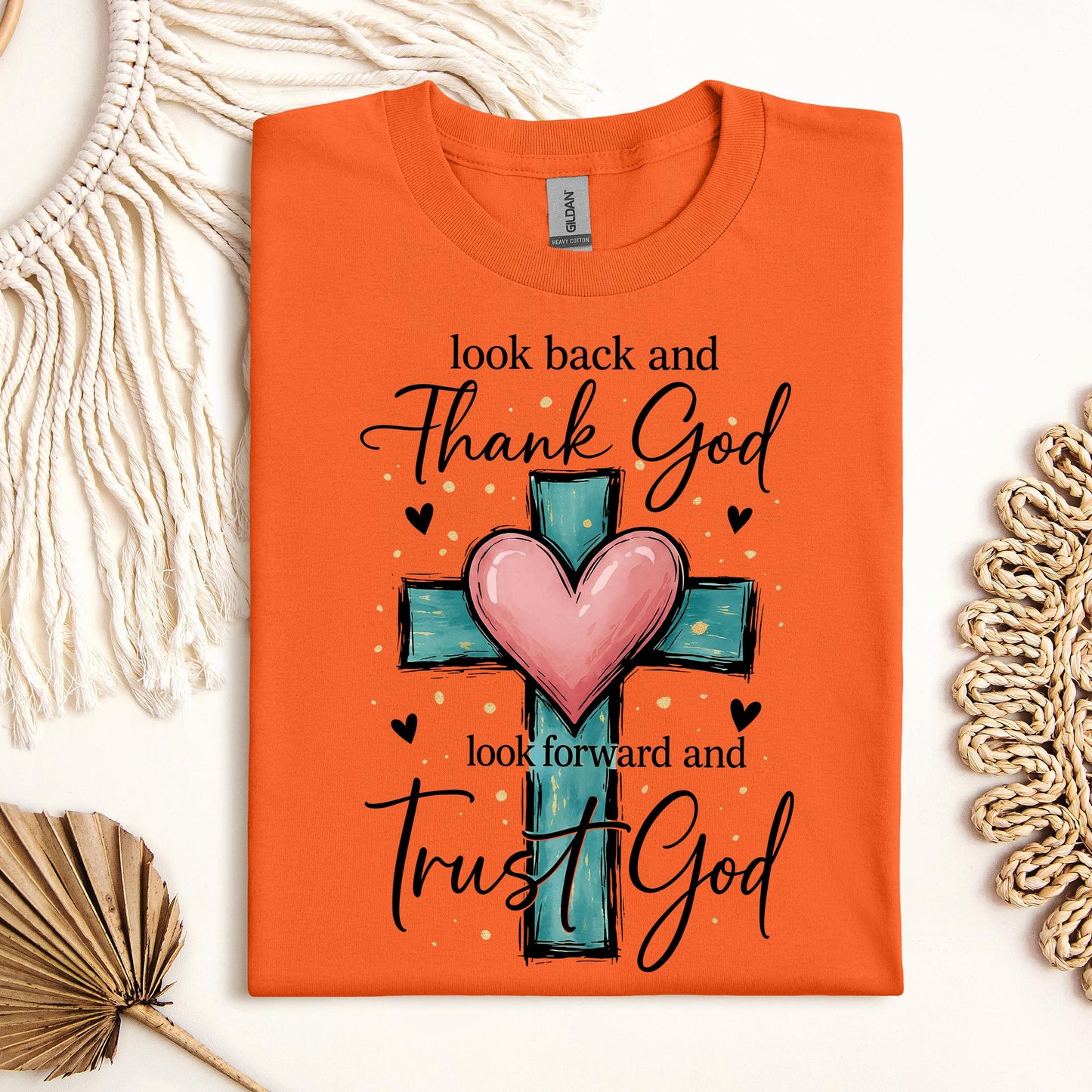 Look Back And Thank God Look Forward And Trust God 23