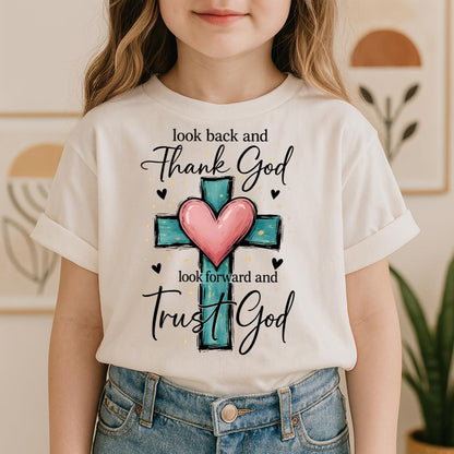 Look Back And Thank God Look Forward And Trust God 23