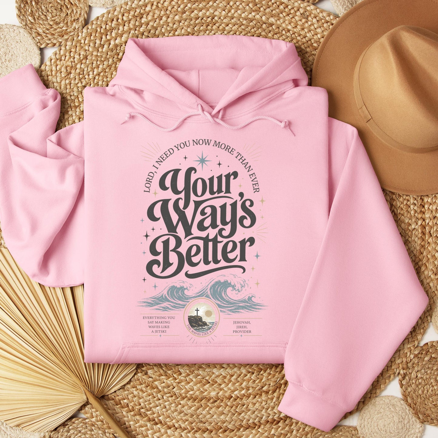 Lord I Need You Now More Than Ever Your Way_s Better 01
