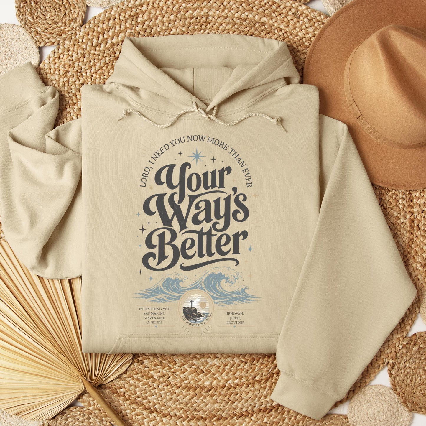 Lord I Need You Now More Than Ever Your Way_s Better 01