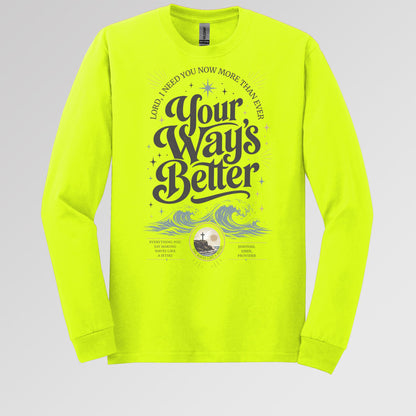 Lord I Need You Now More Than Ever Your Way_s Better 01