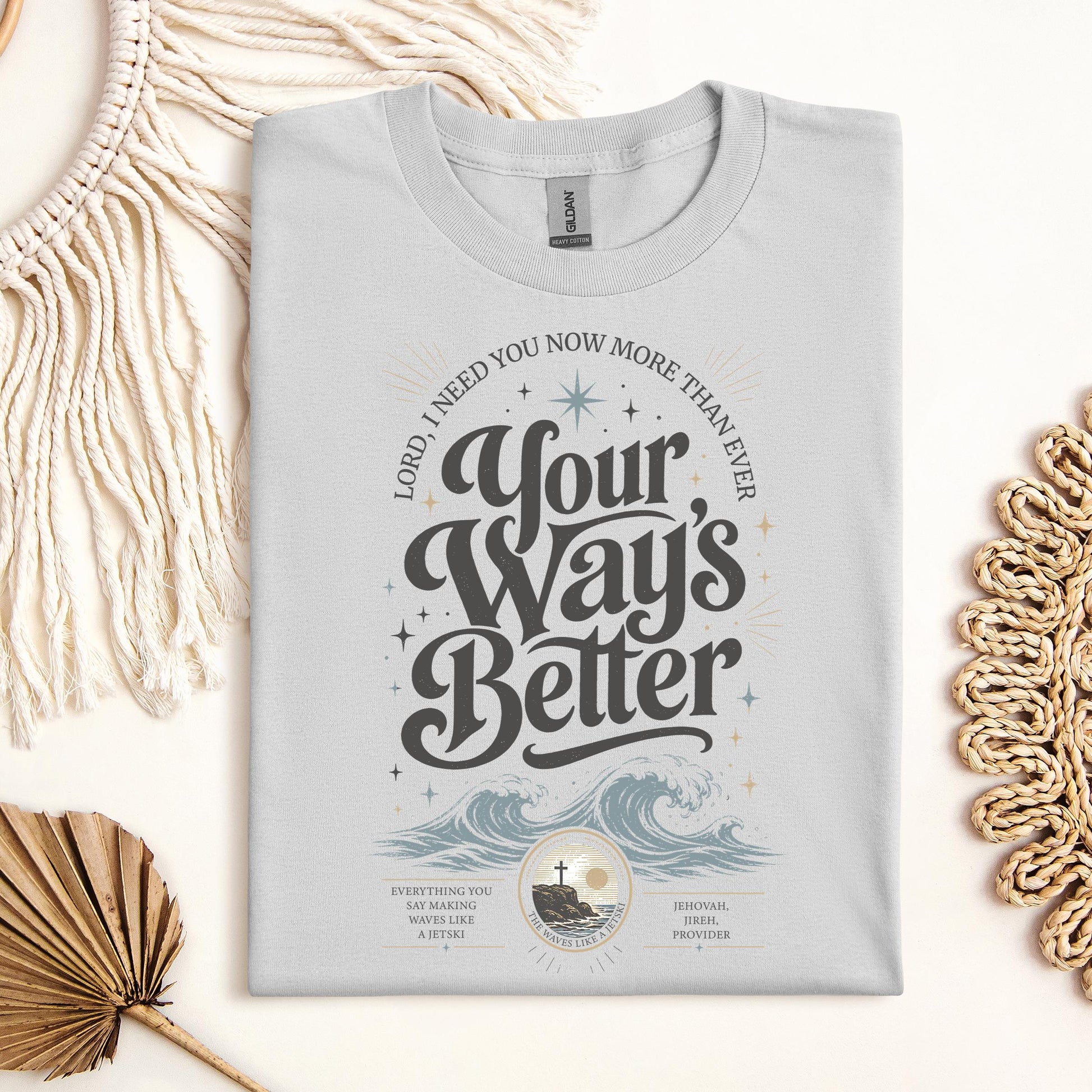 Lord I Need You Now More Than Ever Your Way_s Better 01