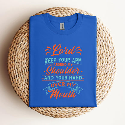 Lord Keep Your Arm