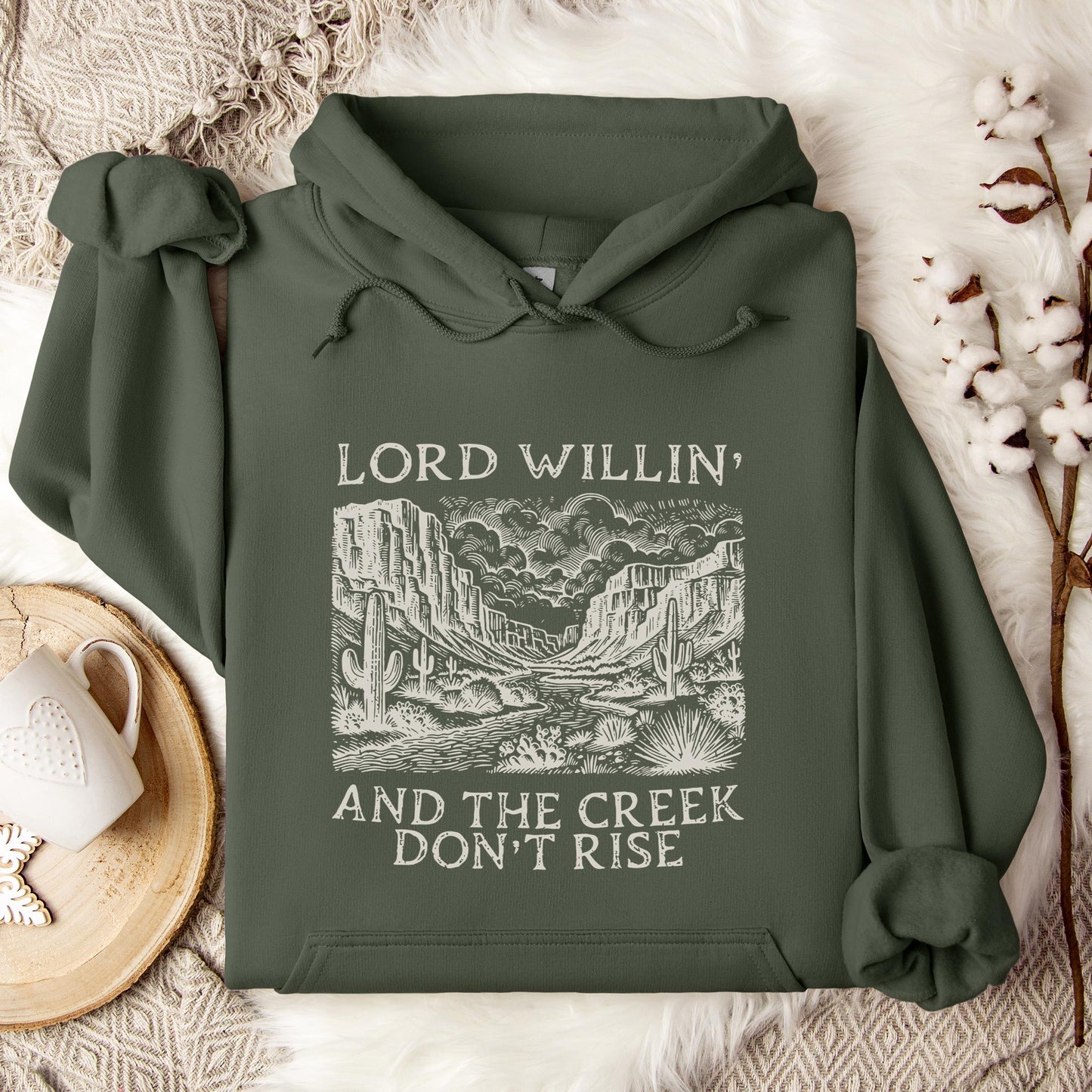 Lord Willin And The Creek Don't Rise Hoodie