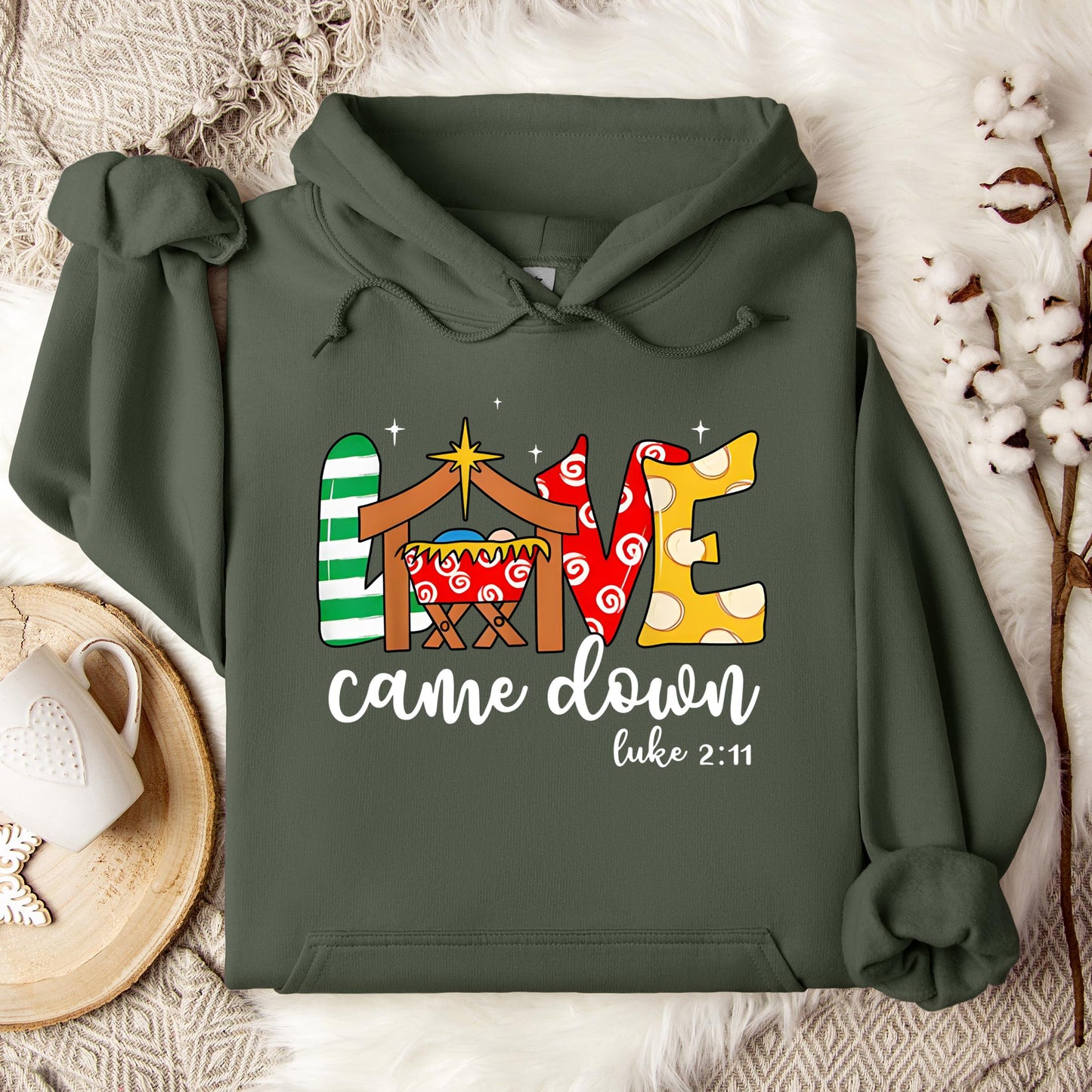 Love Came Down Luke 2.11 01 Hoodie