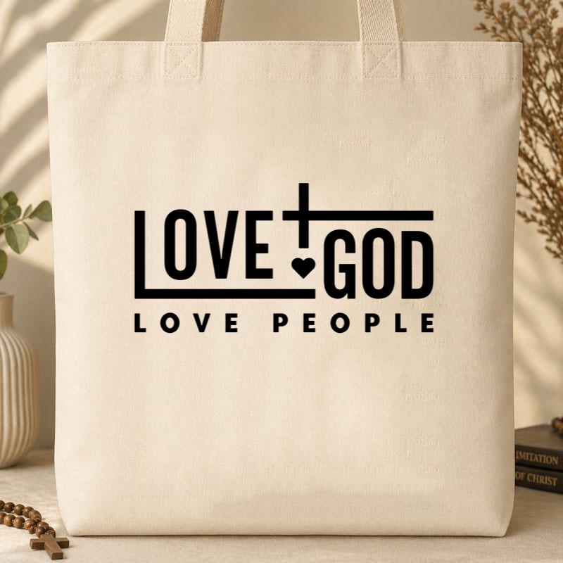 Love God Love People Tote Bag