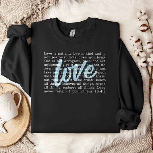 Love Is Patient Sweatshirt