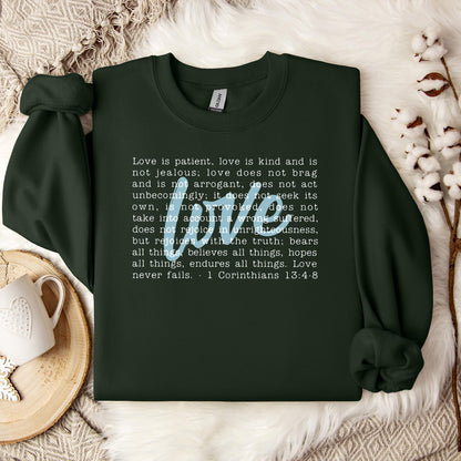 Love Is Patient Sweatshirt