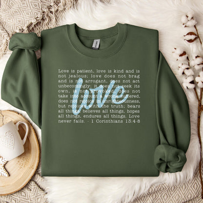 Love Is Patient Sweatshirt