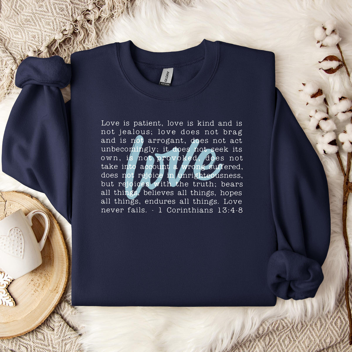 Love Is Patient Sweatshirt