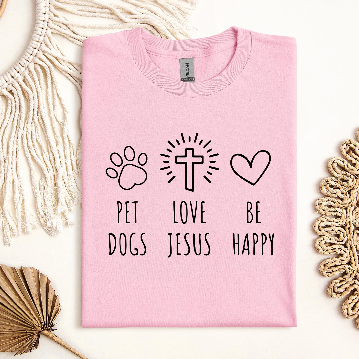 Love Jesus Pet Dogs Be Happy