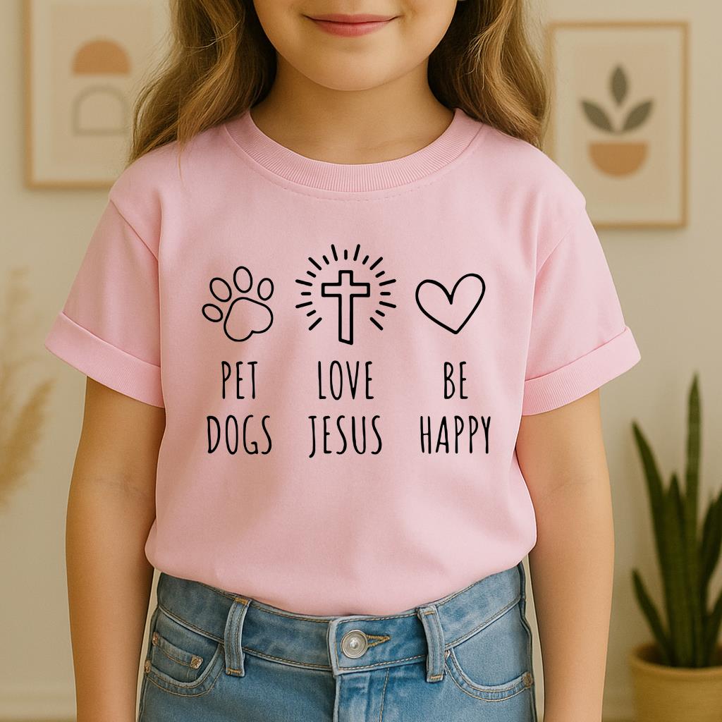 Love Jesus Pet Dogs Be Happy