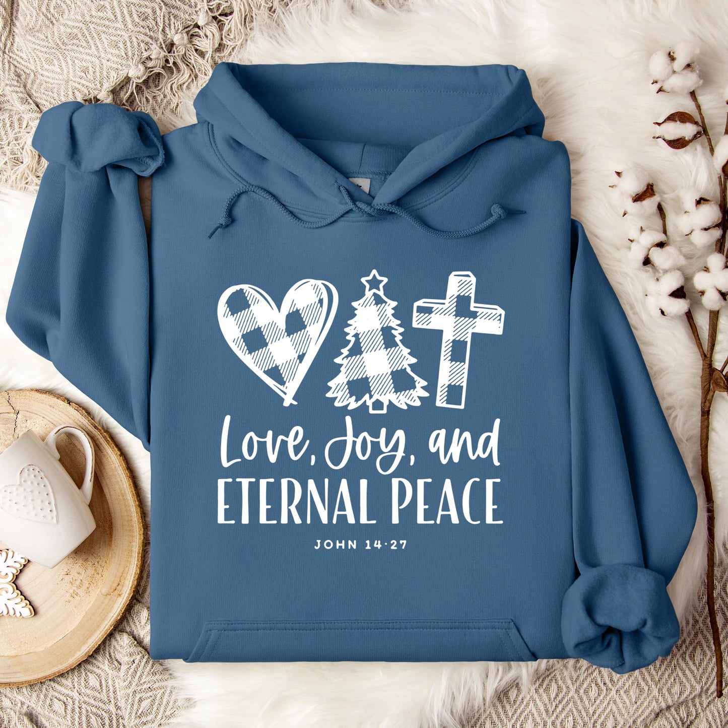 Love Joy And Eternal Peace John 14.27 Hoodie