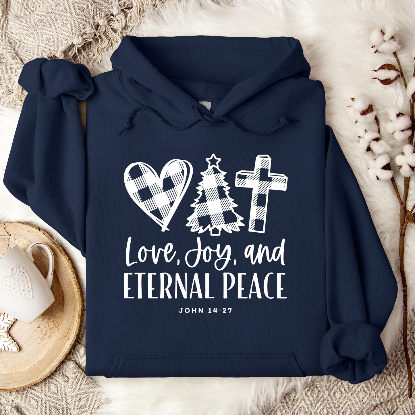 Love Joy And Eternal Peace John 14.27 Hoodie