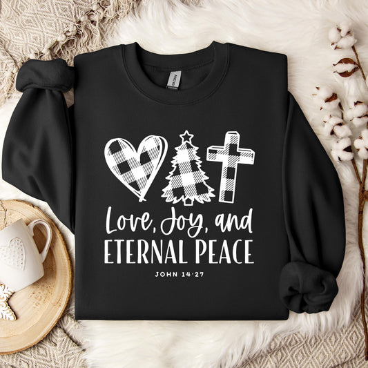 Love Joy And Eternal Peace John 14.27 Sweatshirt