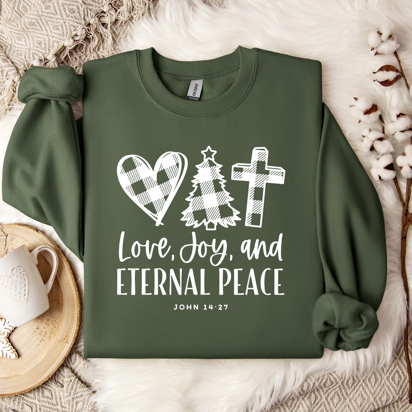 Love Joy And Eternal Peace John 14.27 Sweatshirt