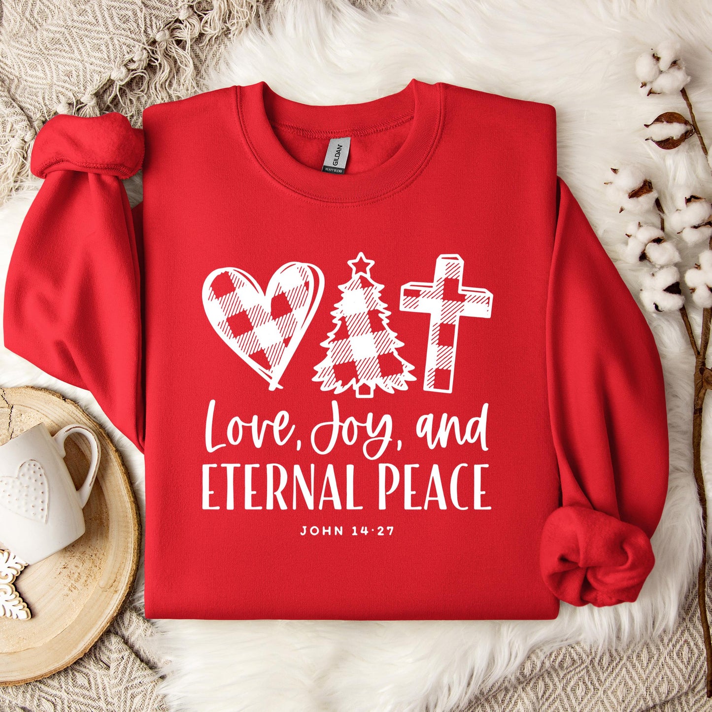 Love Joy And Eternal Peace John 14.27 Sweatshirt