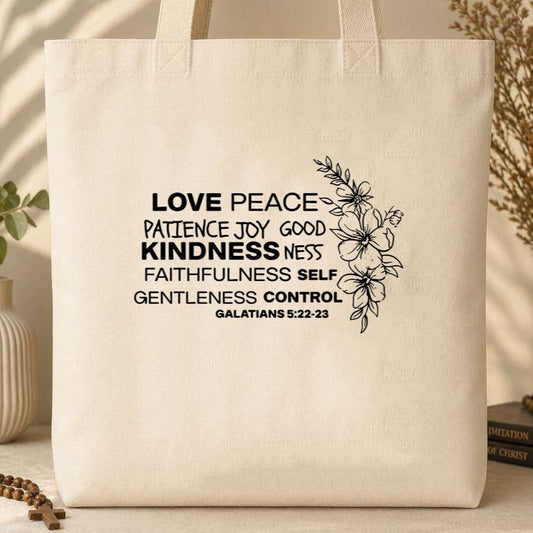 Love Kindness Self Control Galatians 5.22-23 Tote Bag