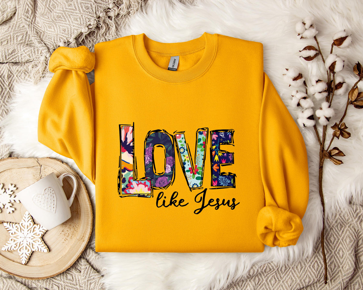 Love Like Jesus 02 Sweatshirt