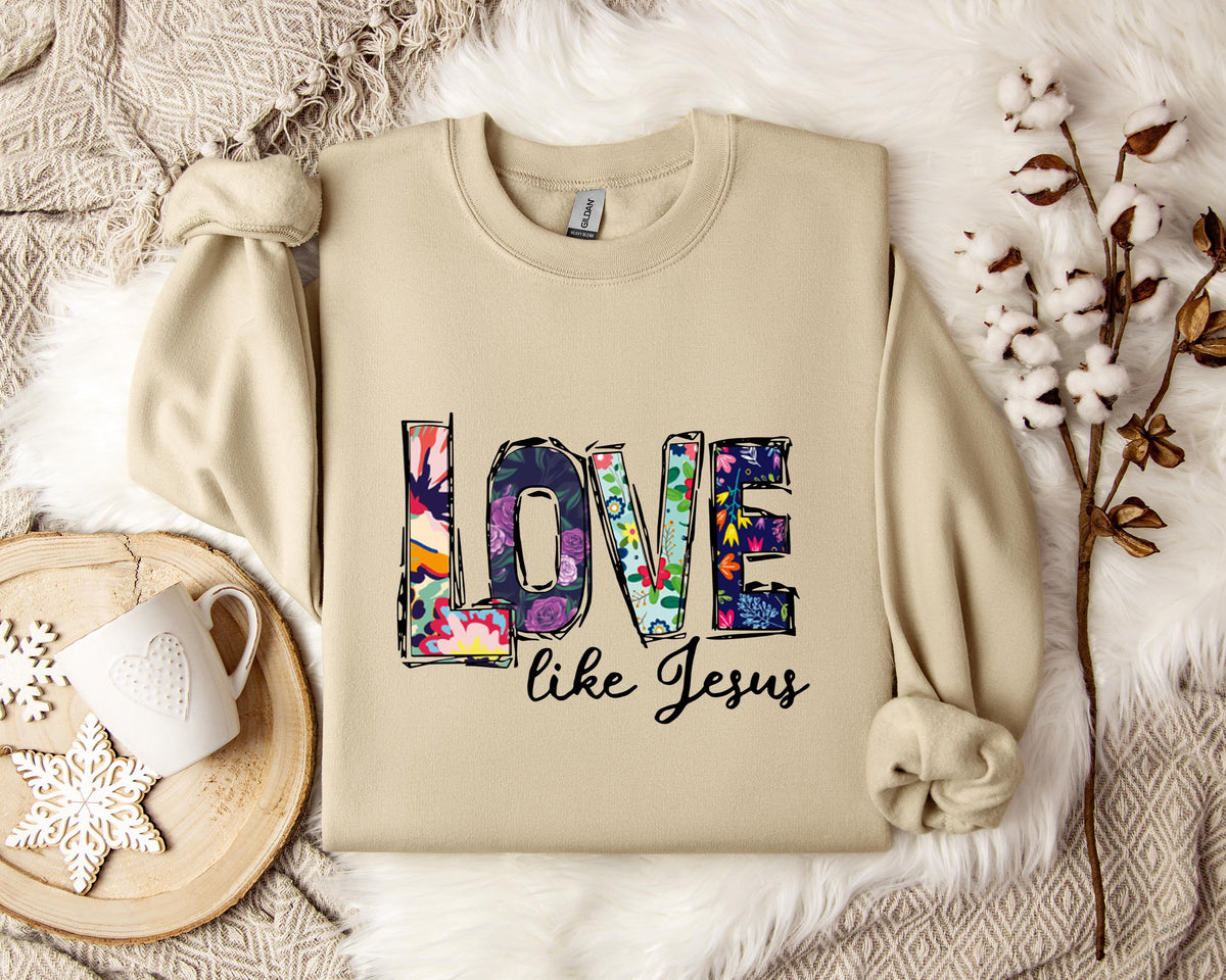 Love Like Jesus 02 Sweatshirt