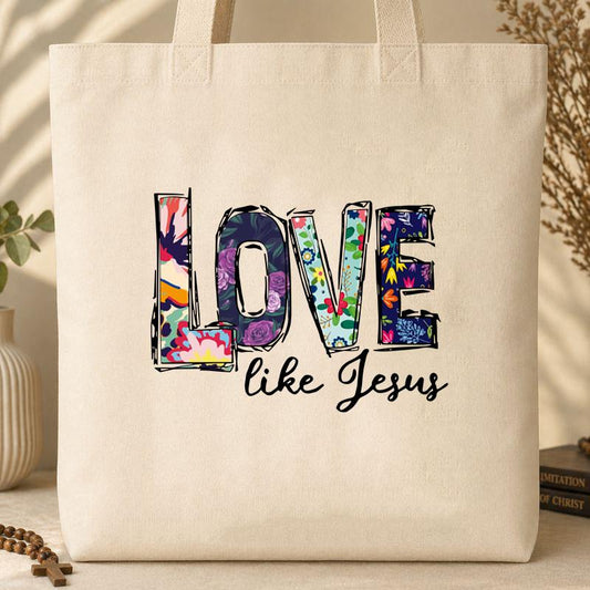 Love Like Jesus 02 Tote Bag