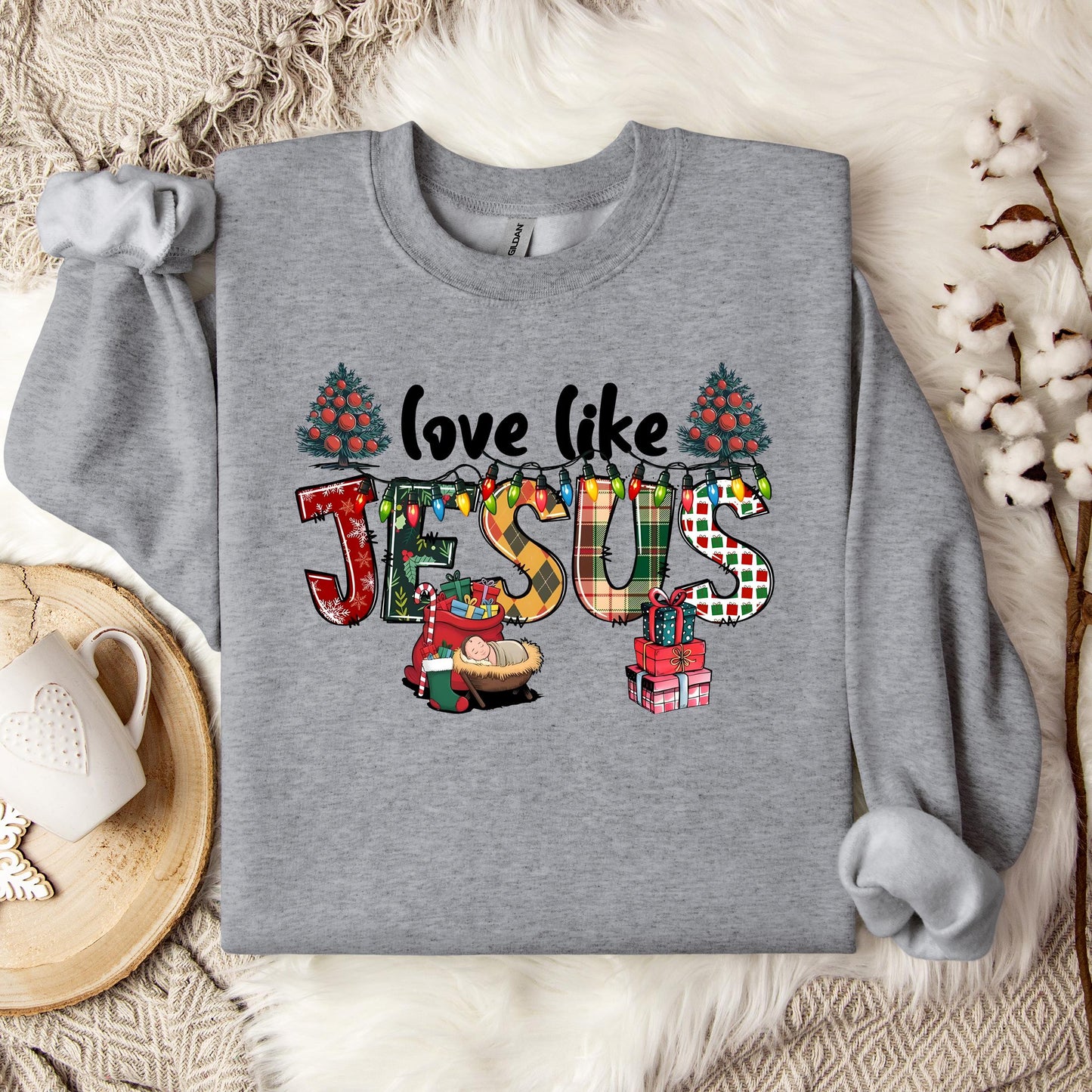 Love Like Jesus 05 Sweatshirt