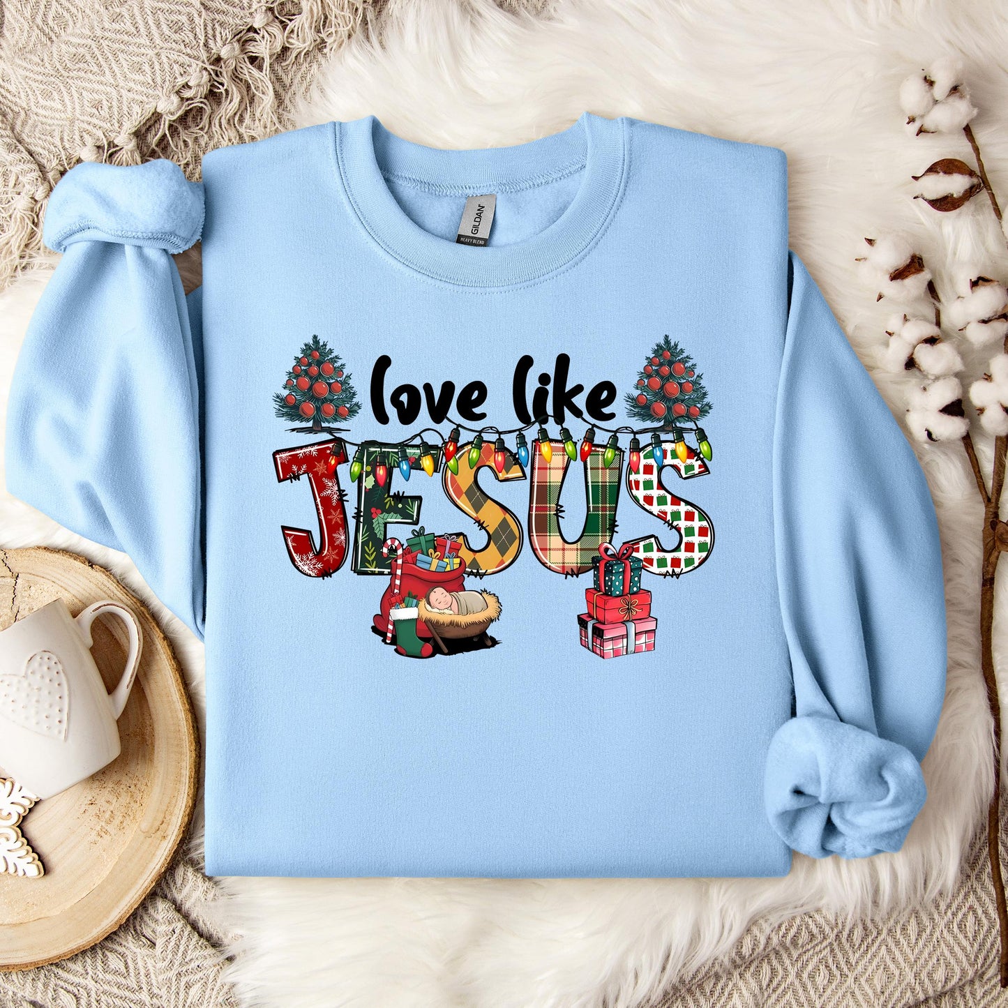 Love Like Jesus 05 Sweatshirt