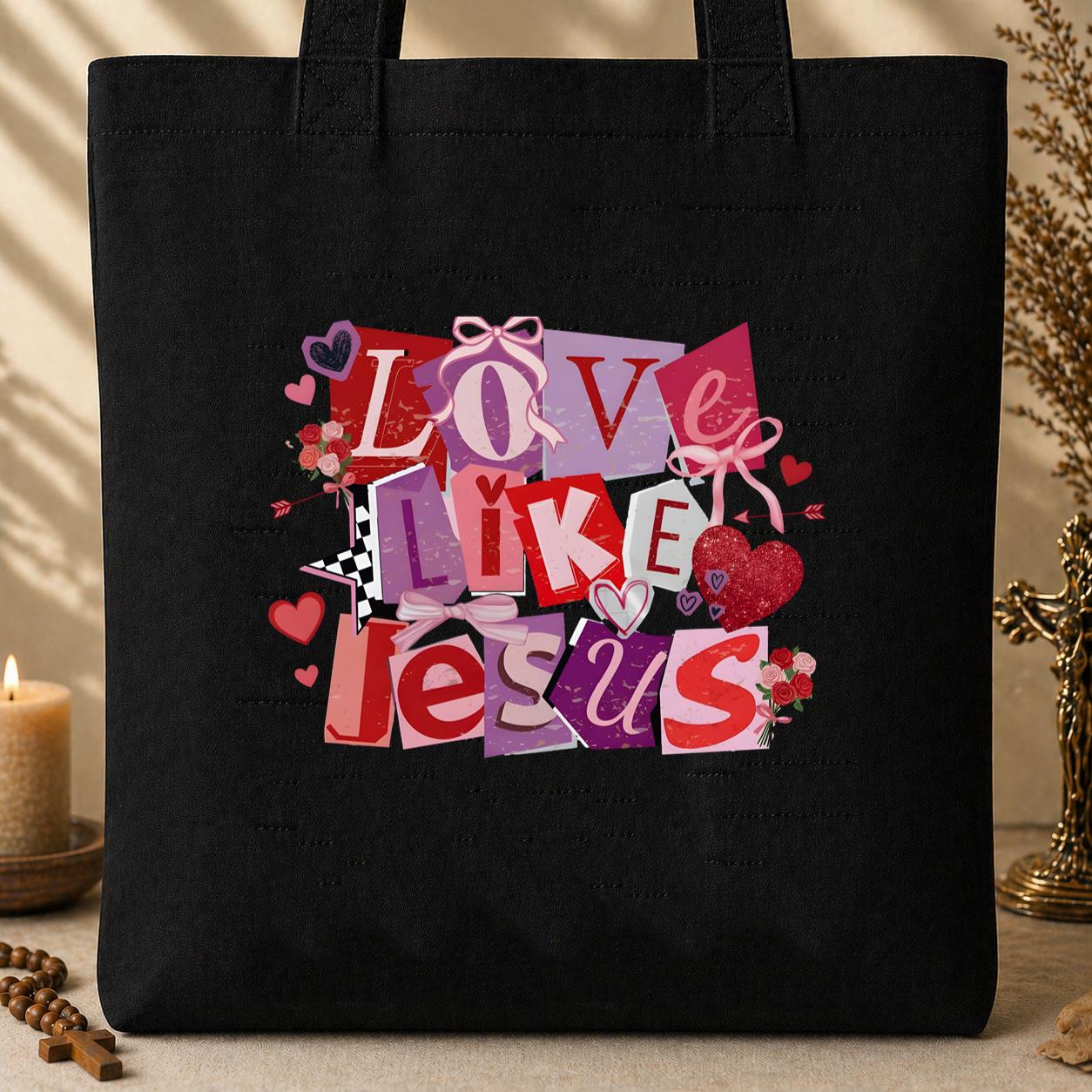 Love Like Jesus 07 Tote Bag