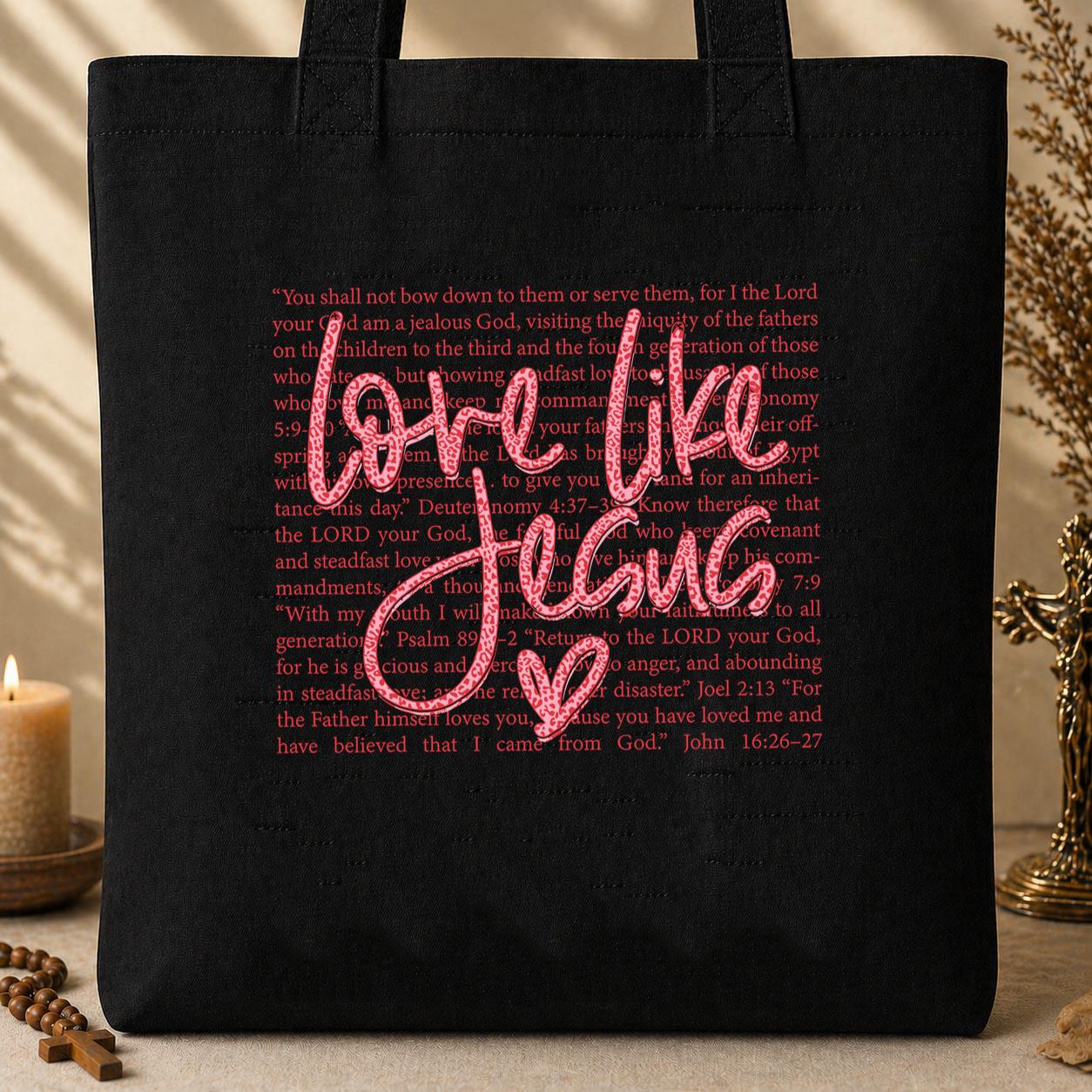 Love Like Jesus 09 Tote Bag
