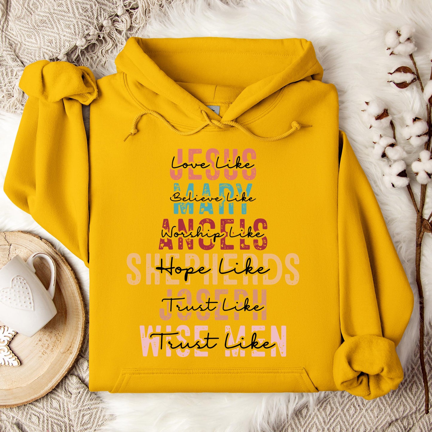 Love Like Jesus Believe Like Mary Worship Like Angels Hoodie