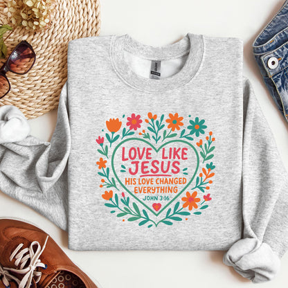Love Like Jesus His Love Changed Everything John 3.16
