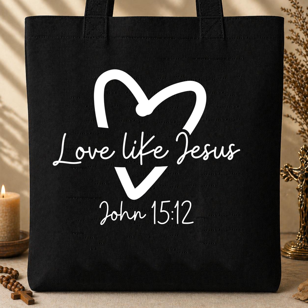Love Like Jesus John 15.12 03