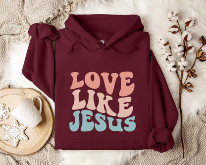 Love Like Jesus Hoodie