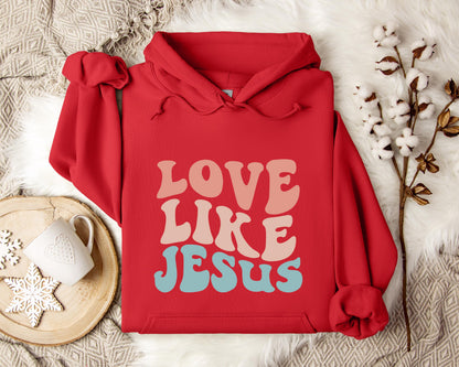 Love Like Jesus Hoodie