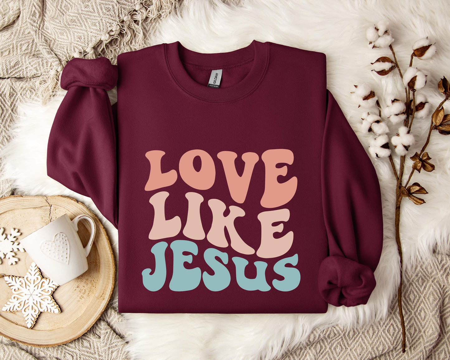 Love Like Jesus Sweatshirt