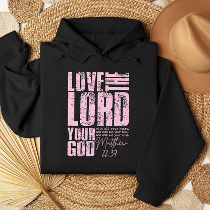 Love The Lord Matthew 22.37