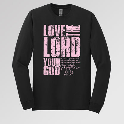 Love The Lord Matthew 22.37