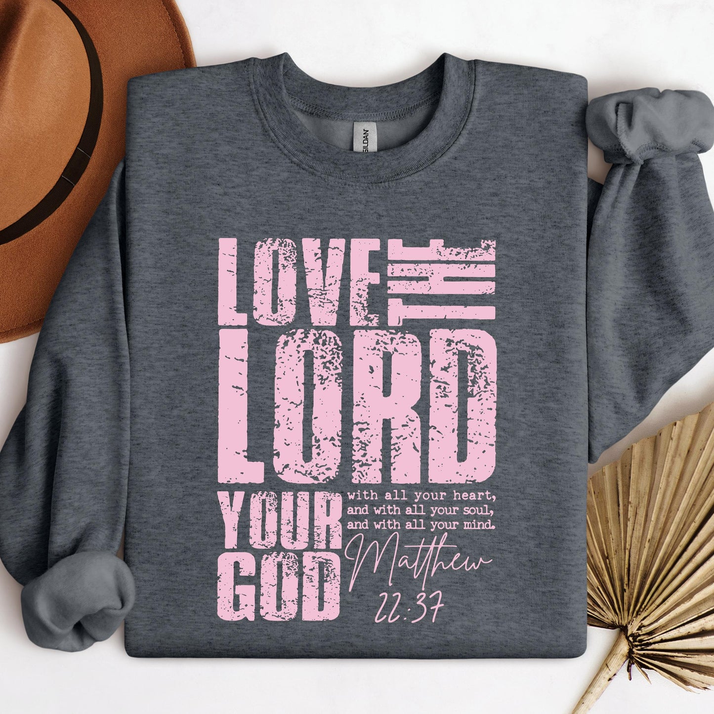 Love The Lord Matthew 22.37