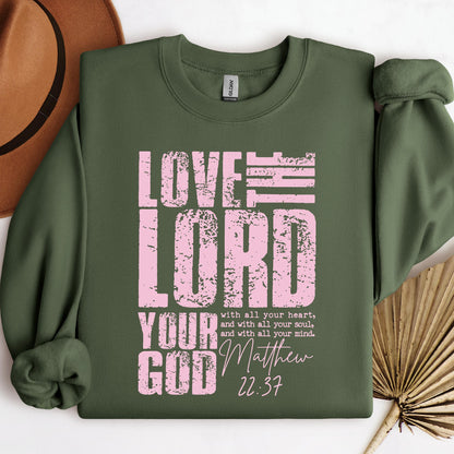 Love The Lord Matthew 22.37