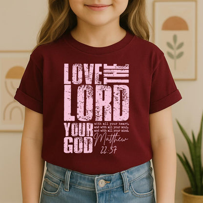 Love The Lord Matthew 22.37
