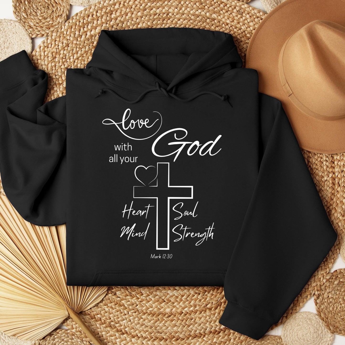 Love With All Your God Heart Soul Mind Strength Mark 12.30 01