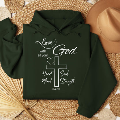 Love With All Your God Heart Soul Mind Strength Mark 12.30 01